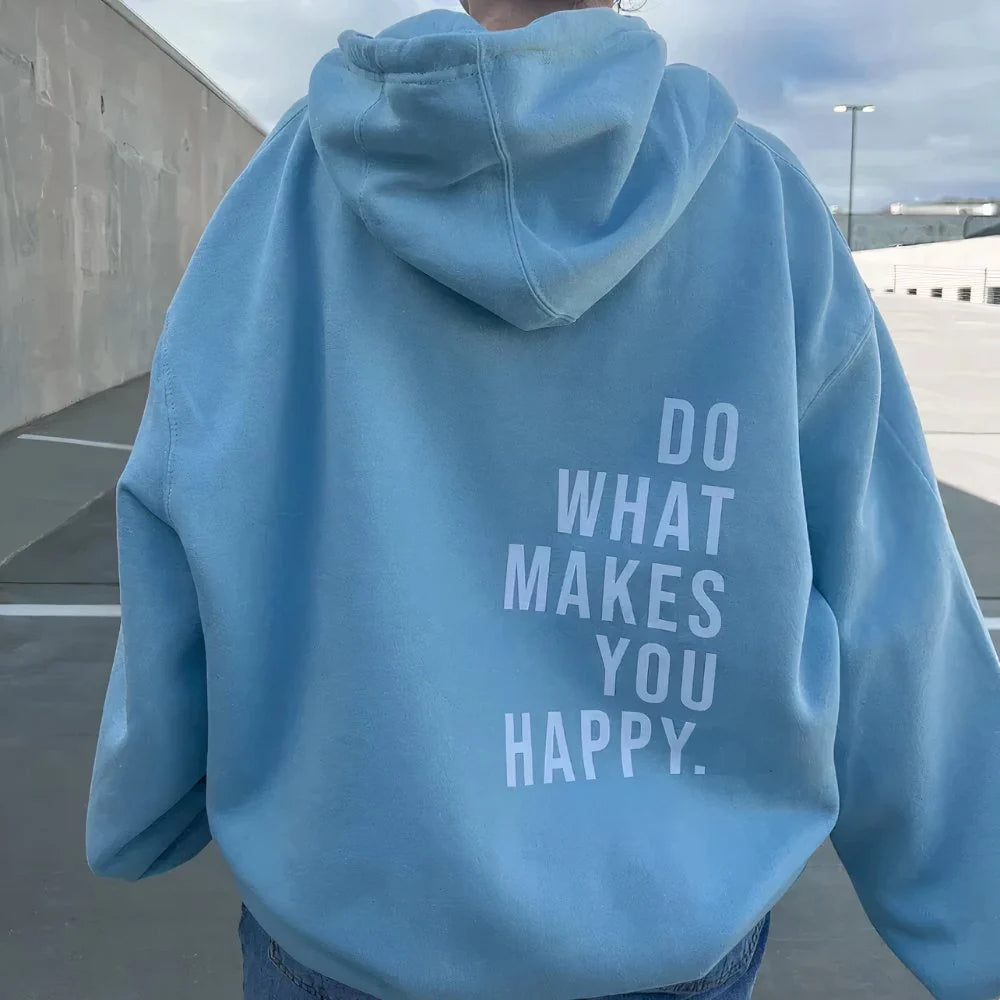 Inspirierender Hoodie – „Tu, was dich glücklich macht“ – Zitat für Frauen