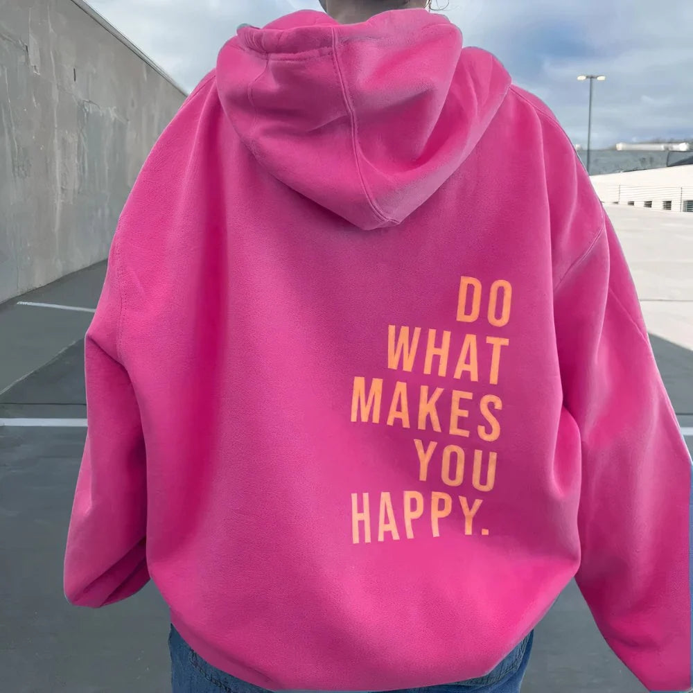 Inspirierender Hoodie – „Tu, was dich glücklich macht“ – Zitat für Frauen